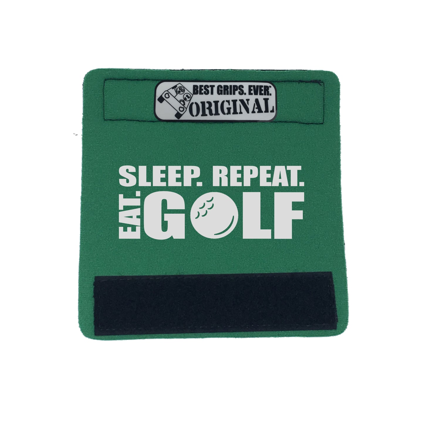 Eat. Sleep. Golf. Repeat. Grip