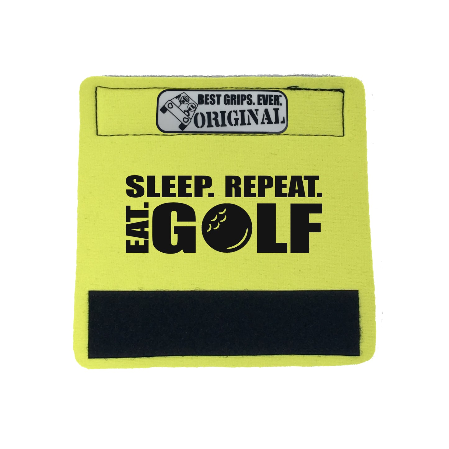 Eat. Sleep. Golf. Repeat. Grip