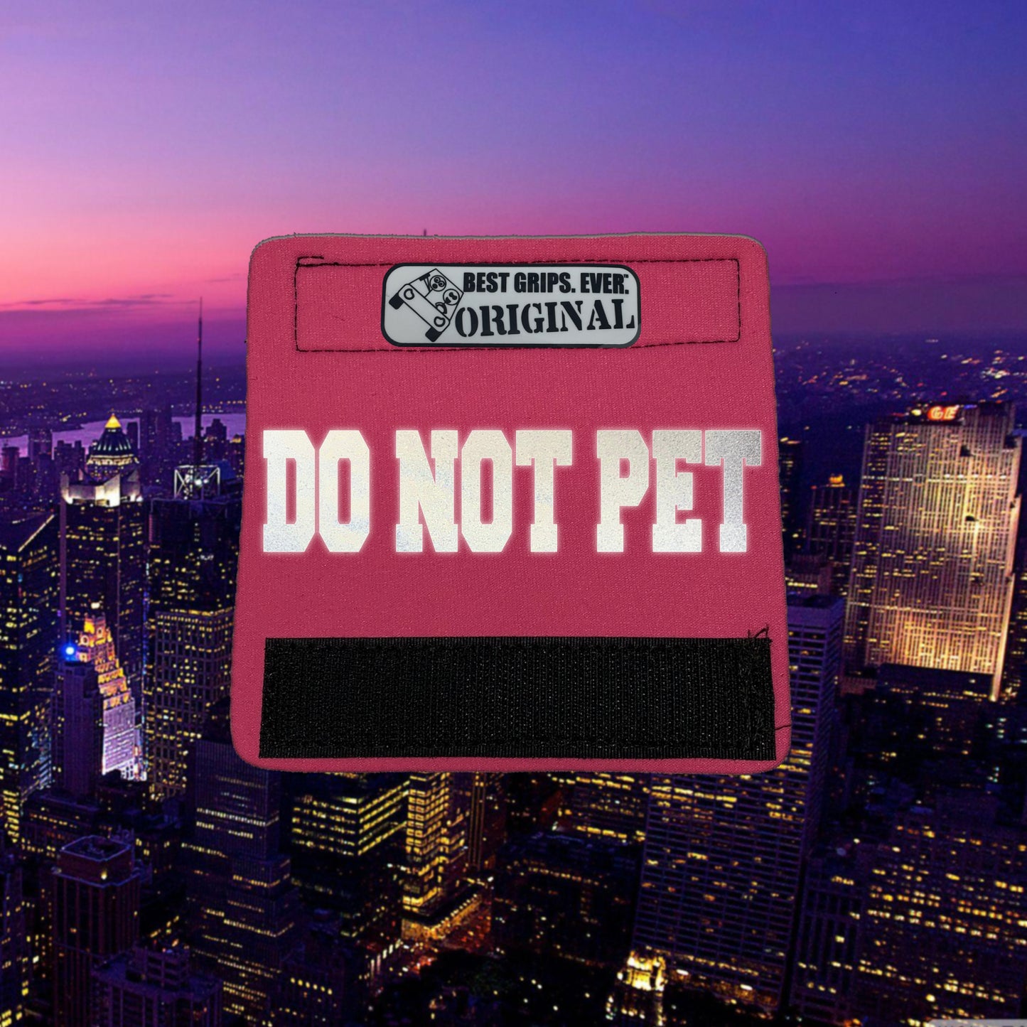 HI-VIS DO NOT PET Grip