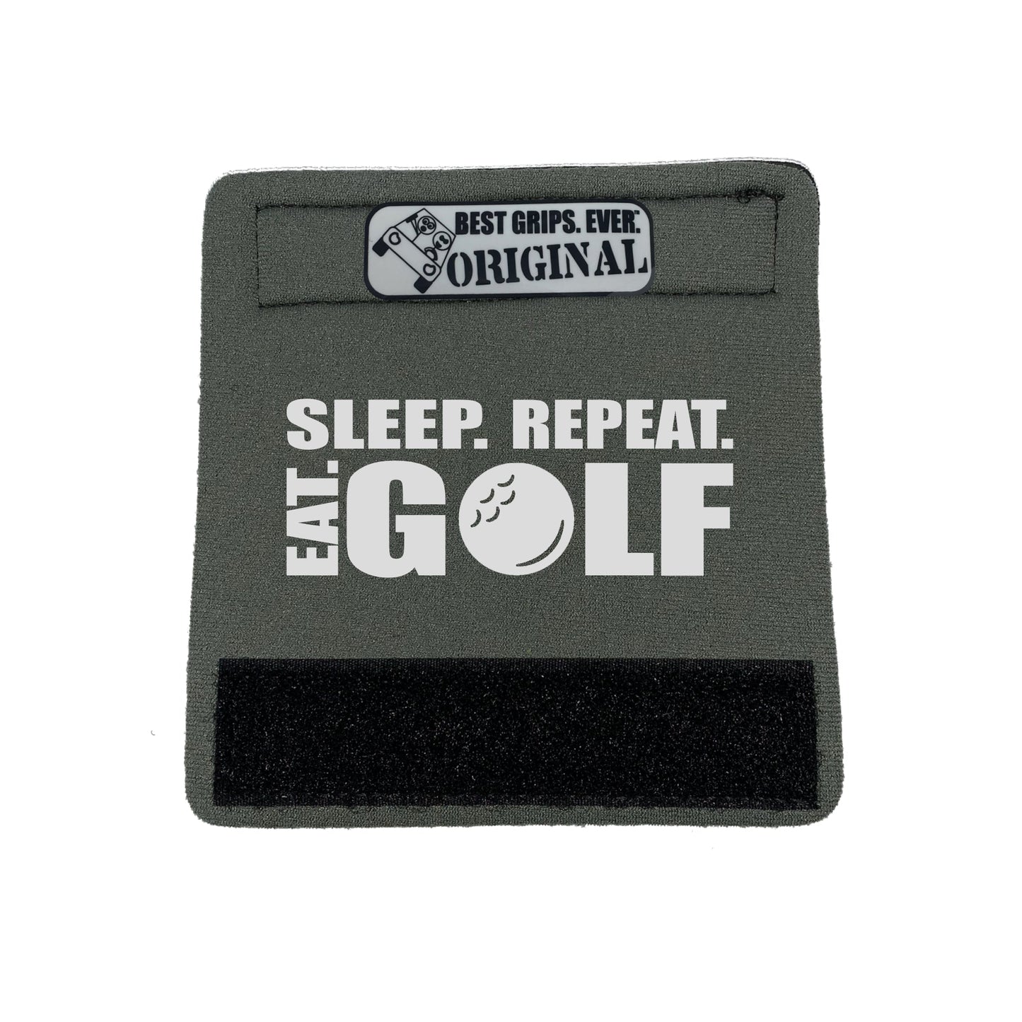 Eat. Sleep. Golf. Repeat. Grip