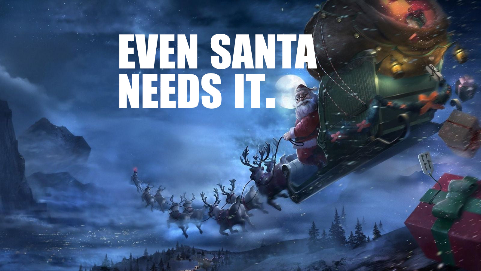 Even Santa Needs It.  Santa flying around at night