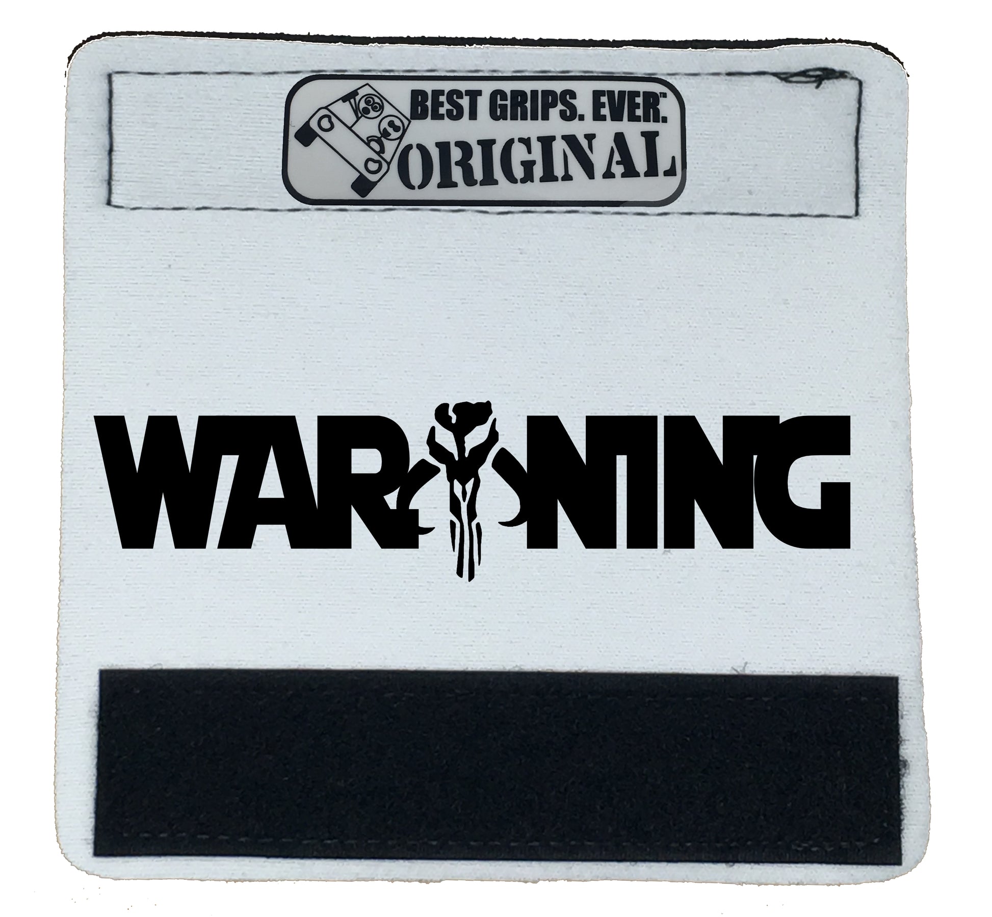 The Warning Grip. - BEST GRIPS. EVER.®
